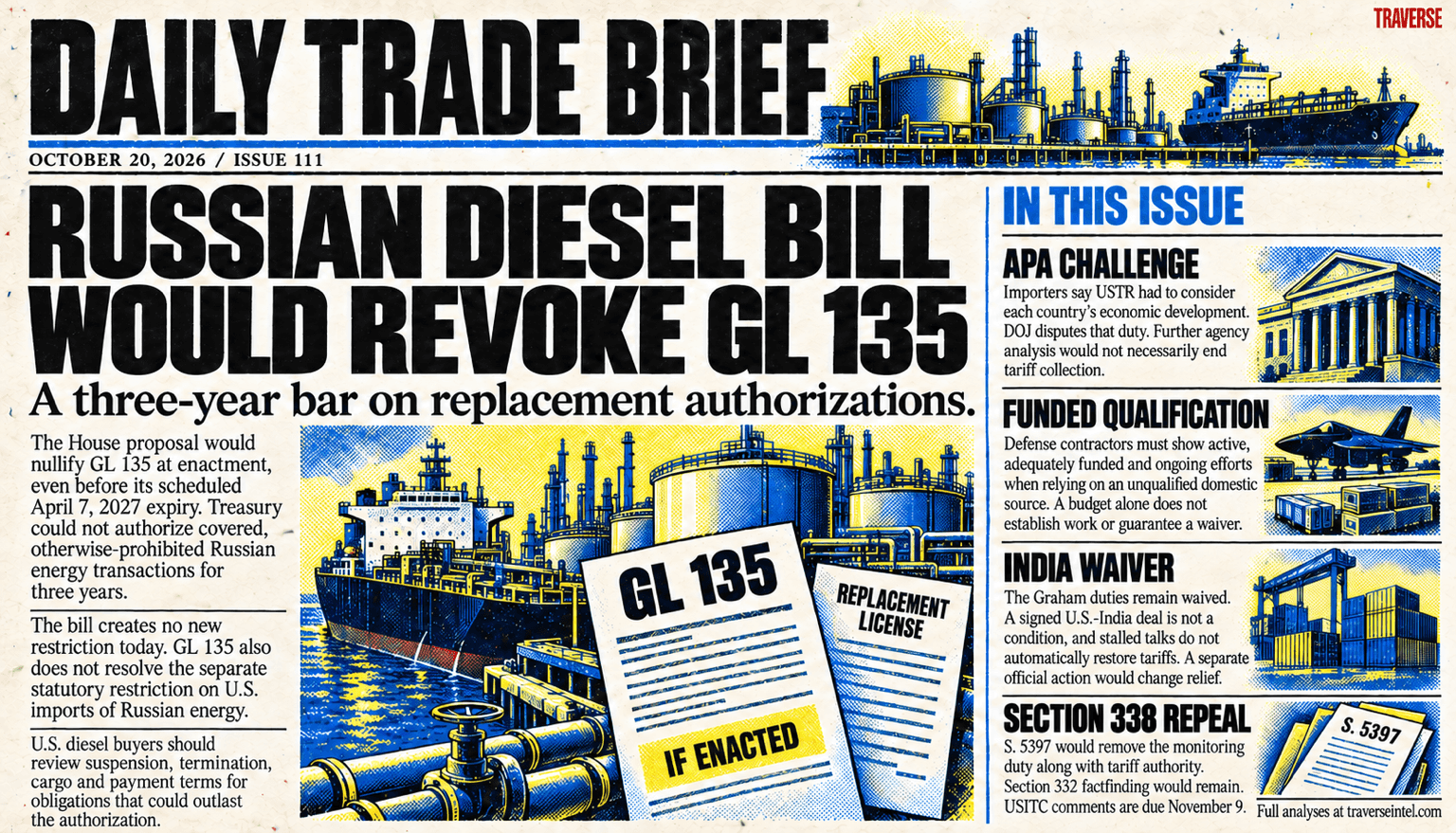 Issue 111 risograph cover: if enacted, the Russian diesel bill would nullify GL 135 and bar covered replacement authorizations for three years. Other panels cover the disputed APA development duty, active and funded defense-material qualification efforts, India's continuing Graham duties waiver, and the proposed repeal of Section 338 monitoring.
