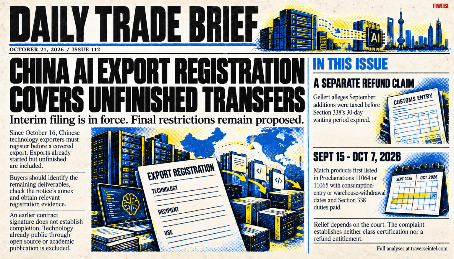 Issue 112 risograph cover: China's interim AI export registration covers unfinished transfers while final restrictions remain proposed. A second panel shows Gellert's separate Section 338 claim for September 15 through October 7 entries, with relief dependent on the court.